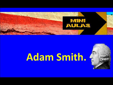 Adam Smith - A Mão invisível