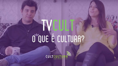TVCult: O Que É Cultura?