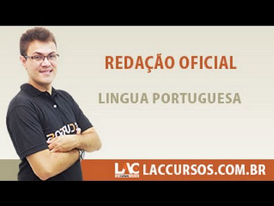 Aula 20/38 - Redação Oficial - Língua Portuguesa - Sidney Martins
