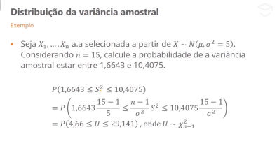 Distribuição da variância amostral e da proporção amostral - Teoria