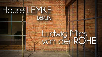 Ludwig Mies van der ROHE - Haus LEMKE