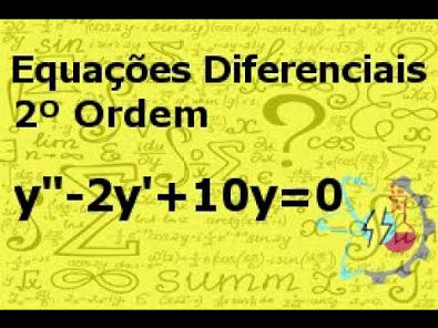 Equações Diferenciais 2º Ordem Homogênea EXERCÍCIO 05