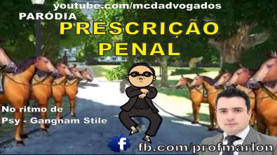 Prescrição Penal no ritmo Gangnam Style - Musica para Fixação