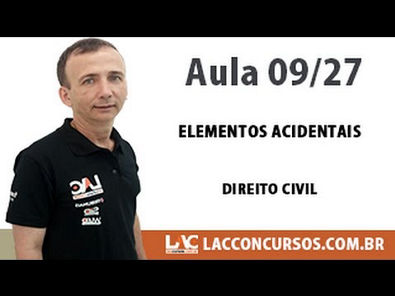 Elementos Acidentais - Direito Civil - 09/27