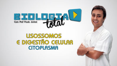 Lisossomos e Digestão Celular - Citoplasma - Prof. Paulo Jubilut