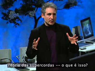 TEDTALKS LEGENDADO-Teoria das Supercordas por Brian Greene