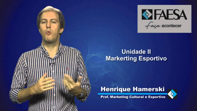 Aula Professor Henrique Unidade II Marketing Esportivo