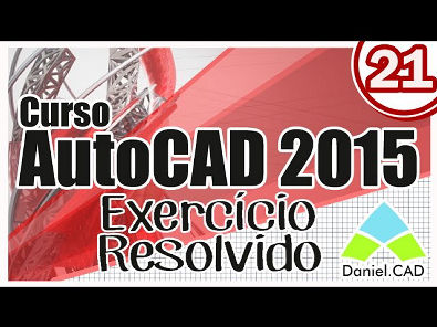 Aula 21 | AutoCAD 2015 | Exercício Resolvido (Eng. Civil e Arquitetura)
