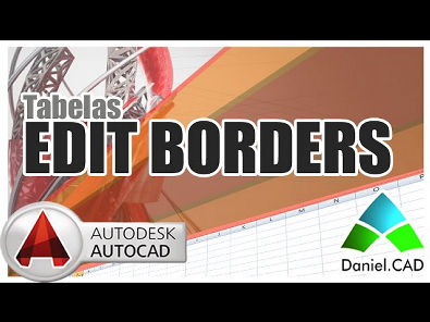 AutoCAD 2015 | Tabelas Edit Borders