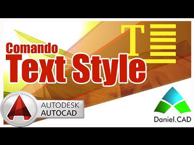 AutoCAD 2015 - Comando Text Style