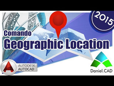 AutoCAD 2015 - Geographic Location / Novidades!!!!