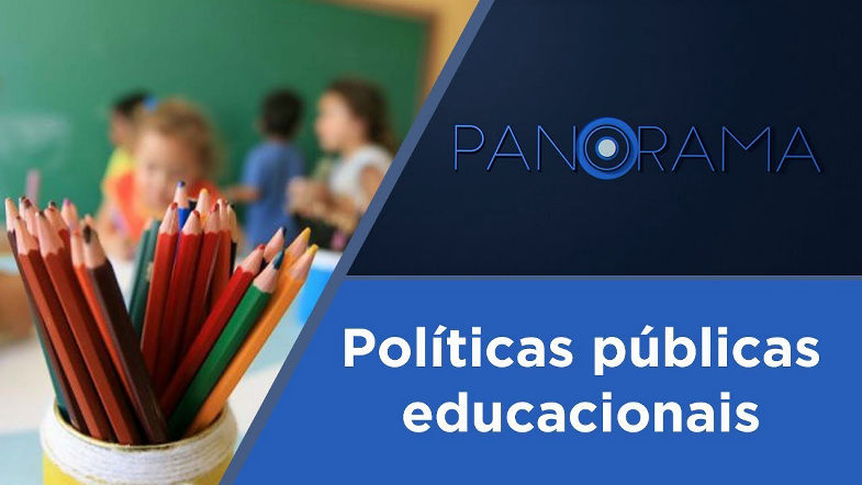 Panorama | Educação no Brasil | 04/04/2018