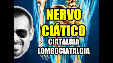 Vídeo Aula 121 - Anatomia Humana - Sistema Nervoso - Nervo Ciático: Ciatalgia e Lombociatalgia