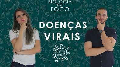 Viroses - Aula de Vírus - Doenças Virais