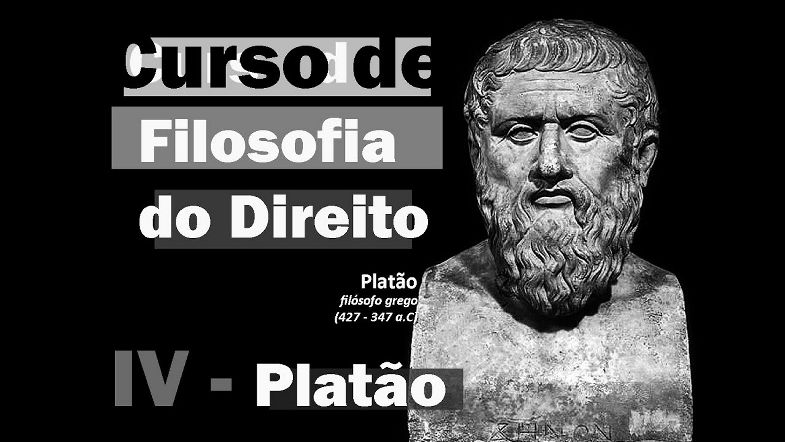 Curso de Filosofia do Direito - Aula 4 - Platão