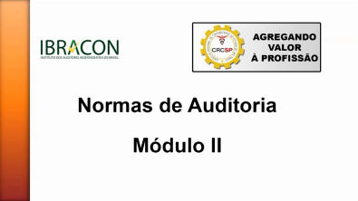 Normas de Auditoria - Módulo II