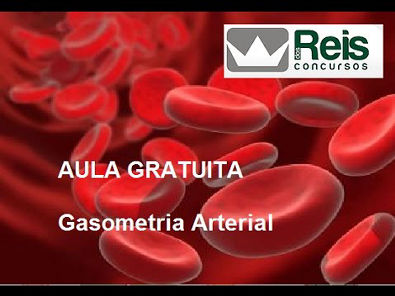 AULA GRATUITA - Gasometria arterial
