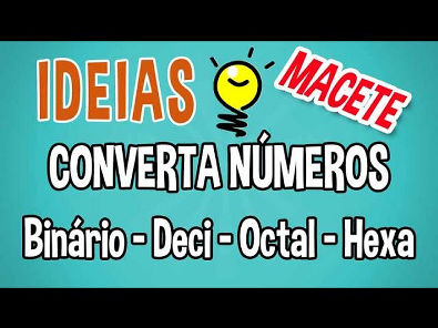 Tabela para conversão de números hexadecimais, decimais, octais e binário