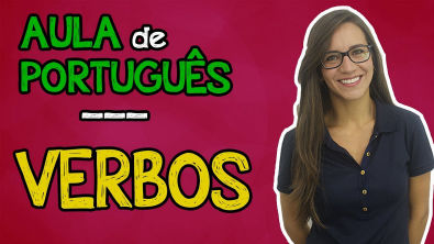 VERBOS | Aula de Português para concursos, vestibulares, provas, ENEM