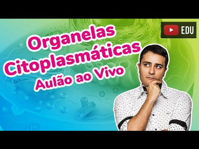 Aulão ao Vivo - Organelas Citoplasmáticas - Prof. Paulo Jubilut