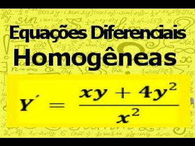 Equações Diferenciais Homogêneas EXERCÍCIO 05