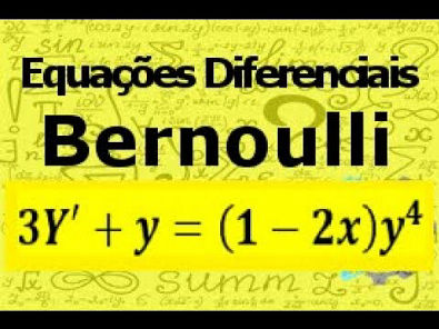 Equações Diferenciais Bernoulli EXERCÍCIO 04