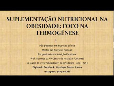 Suplementação Nutricional na obesidade: Foco na Termogênese