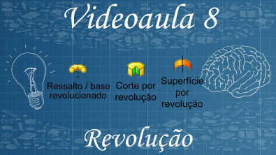 Videoaula 08 - Solidworks - Revolução