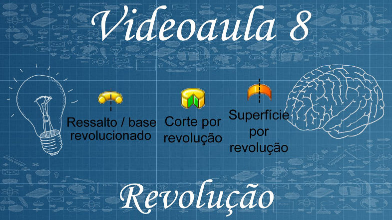 Videoaula 08 - Solidworks - Revolução