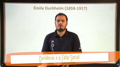 Aula 45 - Sociologia - Durkheim e o Fato Social