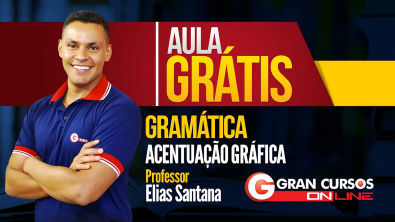 Aula Grátis | Gramática | Acentuação Gráfica | Prof Elias Santana