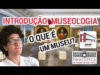 Introdução à Museologia #01 - O que é um Museu e qual sua Função?