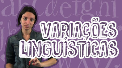 Português - Variações Linguísticas - Variação Fônica