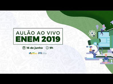Aulão ENEM 2019 (Ao Vivo) - Brasil Escola