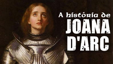 A História de Joana d'Arc: Traição na Guerra dos Cem Anos