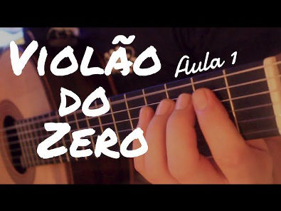 Aula de Música e Violão "Violão do Zero" com Fabio Lima (Aula 1 Iniciante)