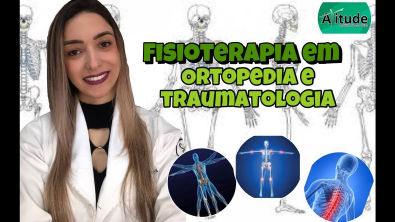 Fisioterapia em Ortopedia e Traumatologia - Leticia Vieira