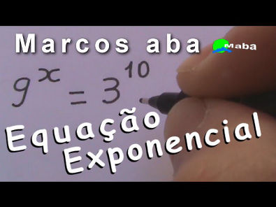 EQUAÇÃO EXPONENCIAL - Pedido por Aluna