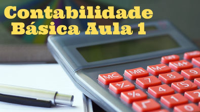 Contabilidade Básica Aula 1