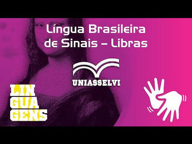 Língua Brasileira de Sinais - u03 - LIBRAS