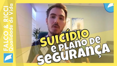 Setembro Amarelo - Suicídio e Plano de Segurança