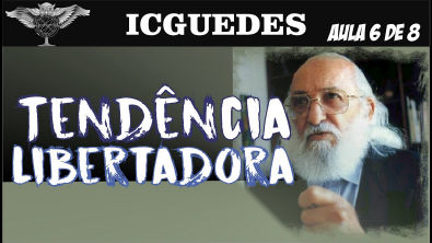 TENDÊNCIA PROGRESSISTA LIBERTADORA DE PAULO FREIRE - Vídeo 6 de 8