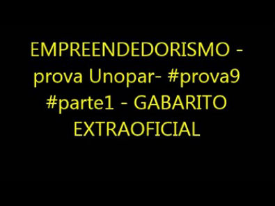 EMPREENDEDORISMO - prova Unopar- #prova9 #parte1 - GABARITO EXTRAOFICIAL