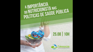 A Importância do Nutricionista nas Políticas Públicas de Saúde