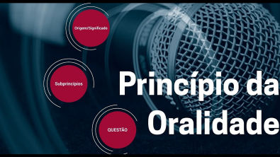 Princípio da Oralidade