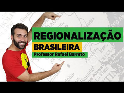 REGIONALIZAÇÃO BRASILEIRA - 5 MACRORREGIÕES, 3 COMPLEXOS REGIONAIS, 4 BRASIS DE MILTON SANTOS