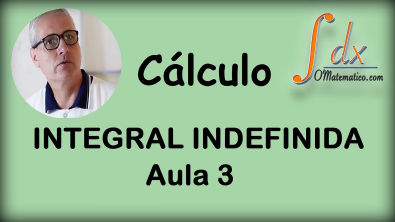 GRINGS - Integral indefinida - Aula 3