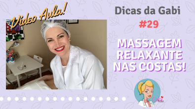 Video Aula! Massagem Relaxante nas Costas