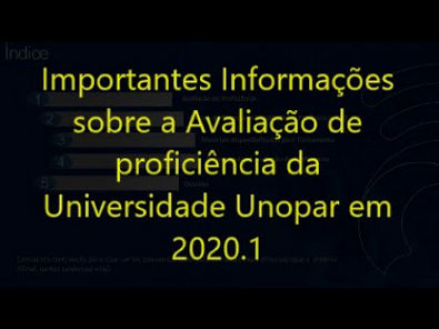 Importantes Informações sobre a Avaliação de proficiência da Universidade Unopar em 2020 1