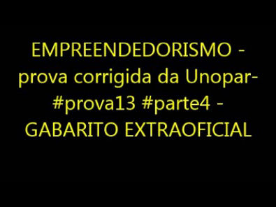 EMPREENDEDORISMO - prova corrigida da Unopar- #prova13 #parte4 - GABARITO EXTRAOFICIAL